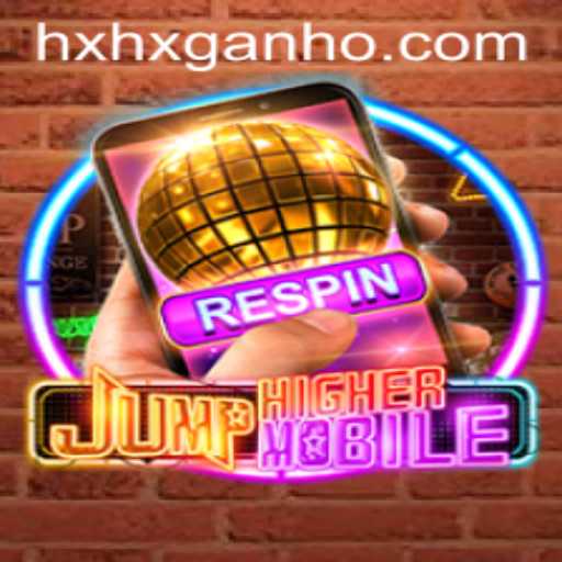 JumpHighermobile: Boost Your Gaming Experience with 'hxhx'